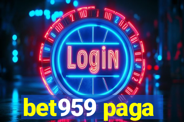 bet959 paga